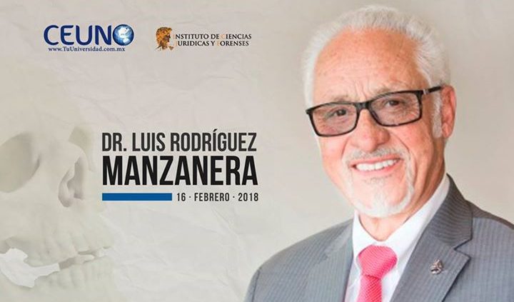 Centro de Estudios Universitarios del Nuevo Occidente | Dr. Luis Rodríguez  Manzanera , EL PADRE DE LA CRIMINOLOGÍA VISITA SONORA. Conoce al padre de  la Cri…